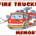 fire trucks memory