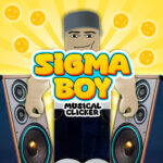 Sigma Boy: Musical clicker